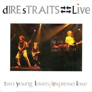 Two Young Lovers Intro: The Carousel Waltz [Alchemy] - Dire Straits