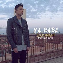 Ya Baba - Zack Knight (Ft. Ramii)