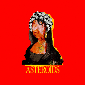 Asteroids - Rapsody & Hit-Boy