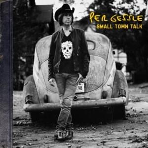 Small Town Talk - Per Gessle (Ft. Nick Lowe)