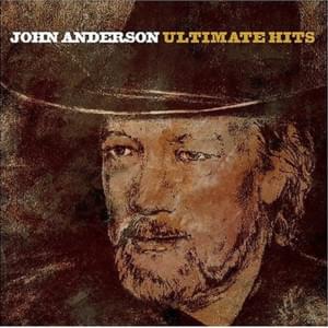 I Just Came Home to Count the Memories - John Anderson