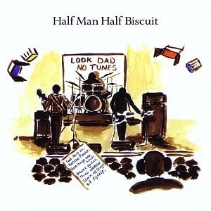 Lock Up Your Mountain Bikes - Half Man Half Biscuit