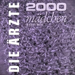 2000 Mädchen - Die Ärzte