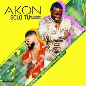 Sólo Tú - Akon (Ft. Farruko)