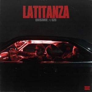 Latitanza - Disme (Ft. IZI)