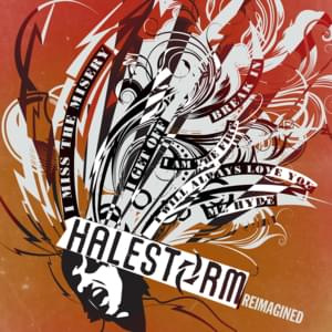 I Am The Fire [Reimagined] - Halestorm