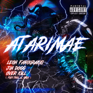 ATARIMAE - Leon Fanourakis, Jin Dogg & OVER KILL