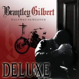 Hell On An Angel - Brantley Gilbert