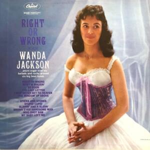 Sticks and Stones - Wanda Jackson