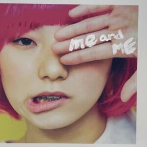 ミーエンミー (Me and Me) - 4na