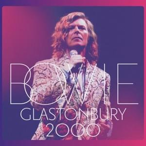 Hallo Spaceboy (Live, Glastonbury, 2000) - David Bowie