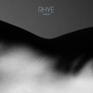 Open - Rhye