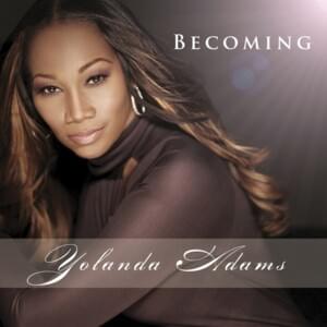 Be Still - Yolanda Adams