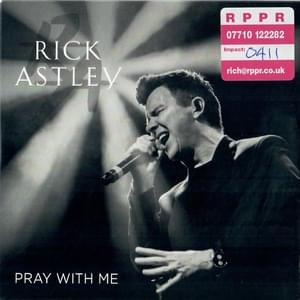 Pray with Me - Rick Astley