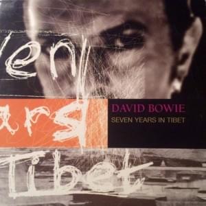 Seven Years in Tibet (Edit) - David Bowie