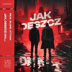 Jak deszcz - Peja (Ft. Malik Montana & Tymoteusz Bies)