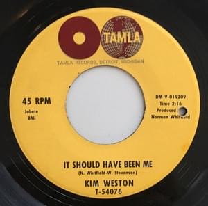 It Should Have Been Me - Kim Weston