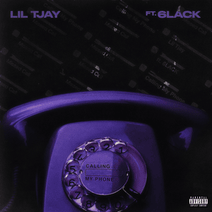 Calling My Phone - Lil Tjay & 6LACK