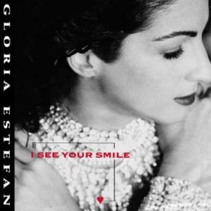 I See Your Smile - Gloria Estefan