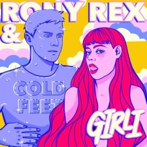 Cold Feet - Rony Rex (Ft. ​​girli)