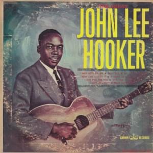 I Got Eyes For You - John Lee Hooker