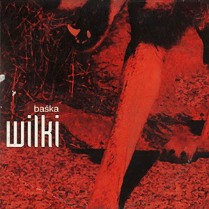 Baśka - Wilki