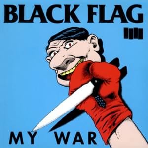 Beat My Head Against the Wall - Black Flag