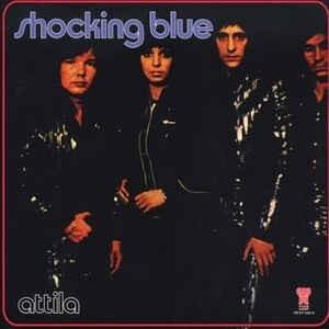 I Built My World Around You - Shocking Blue