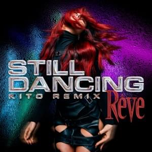 Still Dancing (Kito Remix) - Rêve