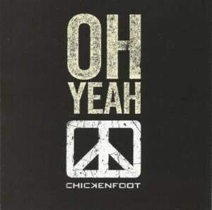 Oh Yeah - Chickenfoot