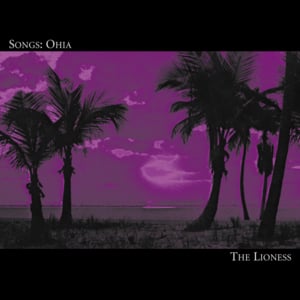 Baby Take a Look - Songs: Ohia