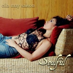 Now That You’re Gone - Ella May Saison