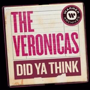 Did Ya Think - The Veronicas