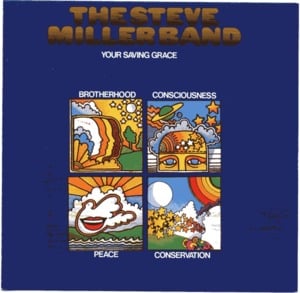 Your Saving Grace - Steve Miller Band