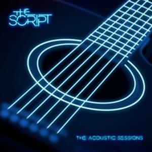 Never Seen Anything “Quite Like You” - Acoustic - The Script