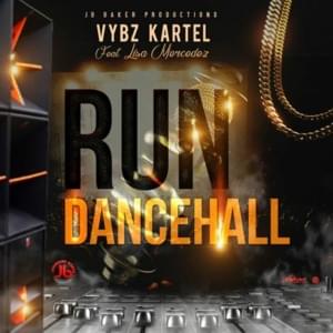 Run Dancehall - Vybz Kartel (Ft. Lisa Mercedez)