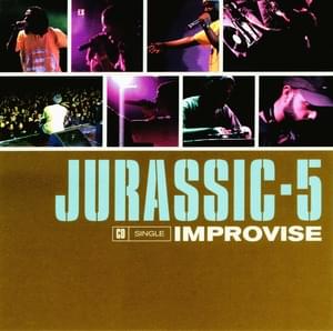 Improvise - Jurassic 5