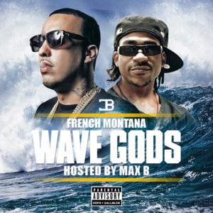 Wave Gods (Intro) - French Montana (Ft. Chris Brown)