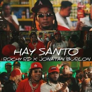 Hay Santo - Rochy RD (Ft. Jonatan Burlon)