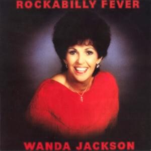 Rock A Billy Fever - Wanda Jackson