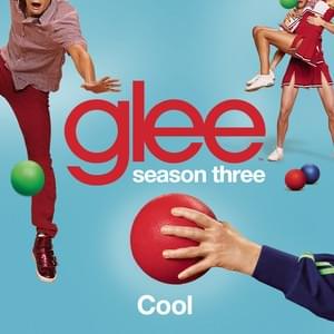 Cool - Glee Cast