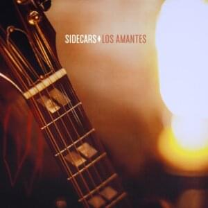 Los amantes - Acústico - Sidecars (Ft. Iván Ferreiro)