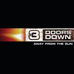 Ticket to Heaven - 3 Doors Down