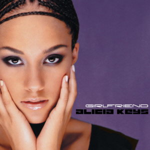 Girlfriend - Alicia Keys