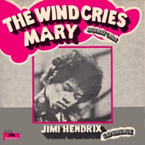 The Wind Cries Mary - The Jimi Hendrix Experience