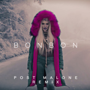 Bonbon (Post Malone Remix) - Era Istrefi (Ft. Post Malone)