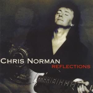 Reflections of My Life - Chris Norman