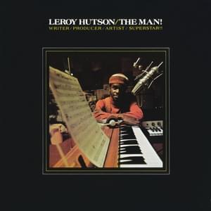 The Ghetto ’74 - Leroy Hutson