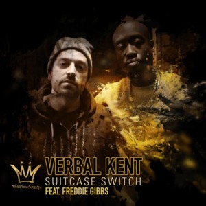 Suit Case Switch - Verbal Kent (Ft. Freddie Gibbs)