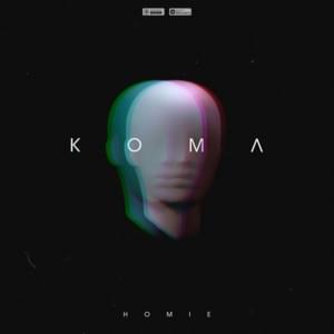 Кома (Coma) - HOMIE